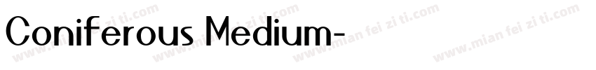 Coniferous Medium字体转换